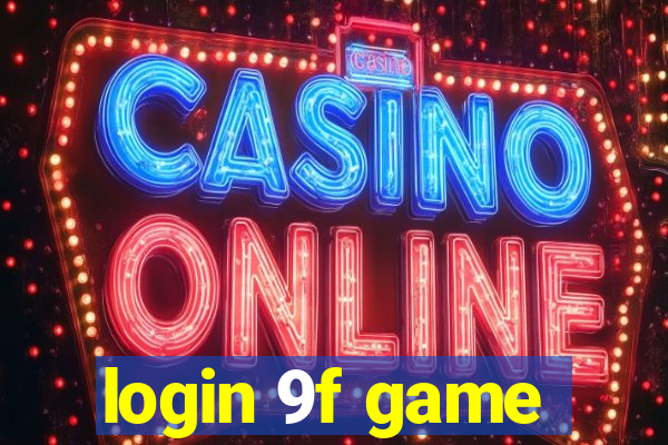 login 9f game